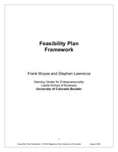 Feasibility Plan Framework Frank Moyes and Stephen Lawrence Deming Center for Entrepreneurship Leeds School of Business