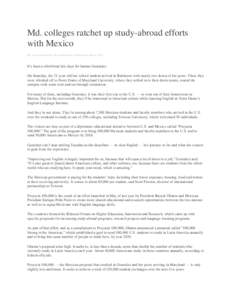 Md. colleges ratchet up study-abroad efforts with Mexico By: Alissa Gulin Daily Record Business Writer November 4, 2014 It’s been a whirlwind few days for Isamar Gonzalez. On Saturday, the 21-year-old law school studen