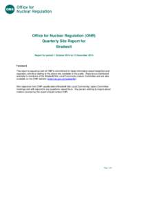 Office for Nuclear Regulation (ONR) Quarterly Site Report for Bradwell Report for period 1 October 2014 to 31 DecemberForeword