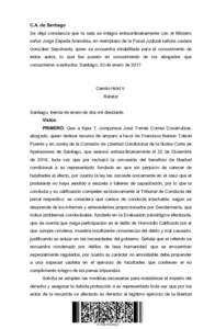 C.A. de Santiago Se deja constancia que la sala se integra extraordinariamente con el Ministro señor Jorge Zepeda Arancibia, en reemplazo de la Fiscal Judicial señora Javiera González Sepúlveda, quien se encuentra in