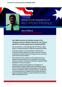 The Australian Journal of Emergency Management Volume 25, No. 3, July[removed]Queen’s Birthday Honors List RECIPIENT PROFILE: Gary Gifford