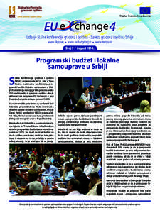 Projekat finansira Evropska unija  Izdanje Stalne konferencije gradova i opština - Saveza gradova i opština Srbije www.skgo.org • www.exchange.org.rs • www.europa.rs Broj 3 / Avgust 2014.