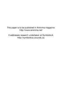 This paper is to be published in Aminima magazine: http://www.aminima.net/ It addresses research undertaken at SymbioticA: http://symbiotica.uwa.edu.au  My Year of Biomess: Life, death and transformation