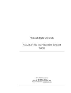 Plymouth State University  NEASC Fifth Year Interim Report[removed]Plymouth State University