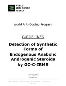 World Anti-Doping Program  GUIDELINES Detection of Synthetic Forms of