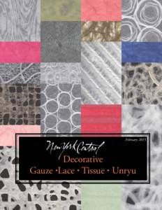 FebruaryDecorative Gauze ·Lace · Tissue · Unryu  nycentralart.com