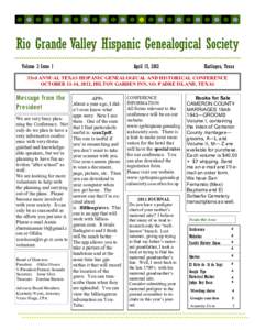 Rio Grande Valley Hispanic Genealogical Society Volume 3 Issue 1 April 15, 2012  Harlingen, Texas