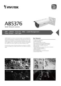 AB5376 Bullet Network Camera 2MP • 30M IR • Smart IR • IP66 • Cable Management • Smart Stream • Low Light
