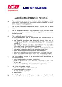 LOG OF CLAIMS Victorian Branch Australian Pharmaceutical Industries 1.