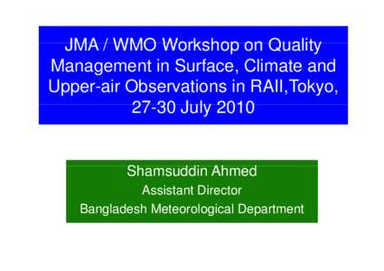 Weather satellites / Japanese space program / Observatory / Multi-Functional Transport Satellite / Radiosonde / Meteosat / Japan Meteorological Agency / CLIMAT / Spaceflight / Meteorology / Earth