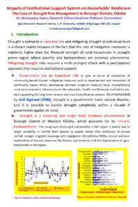 Impacts of Institutional Support System on Households’ Resilience: The Case of Drought Risk Management in Bolangir District, Odisha Dr. Mrutyunjay Swain, Research Officer/Assistant Professor (Economics) Agro-Economic R