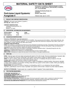MATERIAL SAFETY DATA SHEET In the event or a medical or chemical emergency contact ChemTel, Inc. North America[removed]or worldwide Intl. + [removed]Voluntary Purchasing Groups, Inc. 230 FM 87