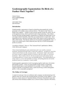 Geodemographic Segmentation: Do Birds of a Feather Flock Together? Charlie Nelson director foreseechange April 2003 with Nadine Wake