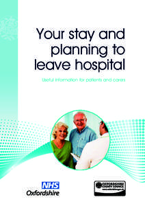 Your stay and planning to leave hospital Useful information for patients and carers  Introduction