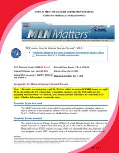 DEPARTMENT OF HEALTH AND HUMAN SERVICES Centers for Medicare & Medicaid Services NEW product from the Medicare Learning Network® (MLN) •