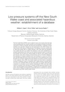 Australian Meteorological and Oceanographic Journal  Low pressure systems off the New South Wales coast and associated hazardous weather: establishment of a database Milton S. Speer1, Perry Wiles2 and Aca