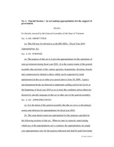 No. 1. (Special Session.) An act making appropriations for the support of government. (H.441) It is hereby enacted by the General Assembly of the State of Vermont: Sec. A.100 SHORT TITLE (a) This bill may be referred to 