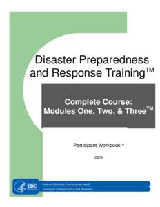 Emergency management / Disaster preparedness / Humanitarian aid / Epidemiology / Occupational safety and health / Disaster / Public health / Risk / Health / Management / Public safety