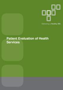 Department of Health Annual Report[removed]: Patient Evaluation of Health Services