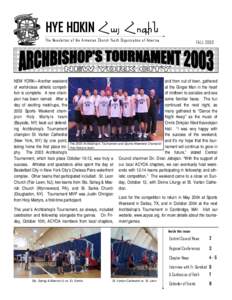 HYE HOKIN Ð³Û Ðá·ÇÝ The Newsletter of the Armenian Church Youth Organization of America FALLNEW YORK—Another weekend