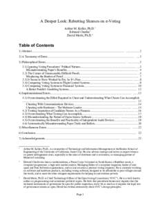 A Deeper Look: Rebutting Shamos on e-Voting Arthur M. Keller, Ph.D.1 Edward Cherlin2 David Mertz, Ph.D.3  Table of Contents