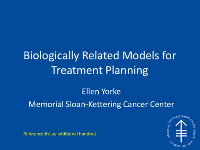 Biologically Related Models for Treatment Planning