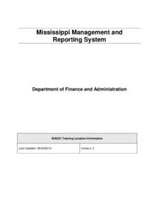 Mississippi Management and Reporting System Department of Finance and Administration  MAGIC Training Location Information