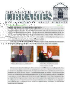 October / November / December[removed]Vol. 45 No. 4 FROM THE DESK OF THE STATE LIBRARIAN...It has been a busy summer and things are not slowing down for the fall. The much talked about retirement bulge in the library profe