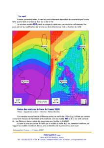 Le vent Premier paramètre météo, le vent est particulièrement dépendant de caractéristiques locales telles que le relief, la présence d’un lac ou de la mer. Le nouveau modèle HD2 prend en compte le relief avec 