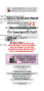 TC_ProHunter_Fx_Manual_05QxD_Pro Hunter Fx Manual:37  Safety & Instruction Manual • Muzzleloading Rifle • (Non-Interchangeable Barrel)