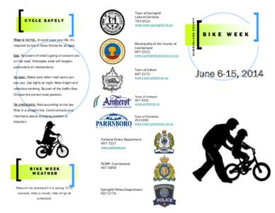 CYCLE SAFELY  Wear a helmet. It could save your life. It’s Municipality of the County of Cumberland[removed]