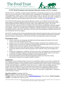 NJ WIC Retail Development and Community Education Associate (NJ WIC Associate) The Food Trust is a nationally recognized nonprofit dedicated to ensuring that everyone has access to affordable, nutritious food and informa