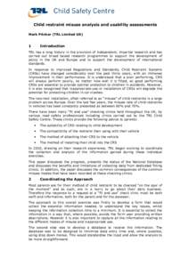 Child restraint misuse analysis and usability assessments Mark Pitcher (TRL Limited UK) 1  Introduction