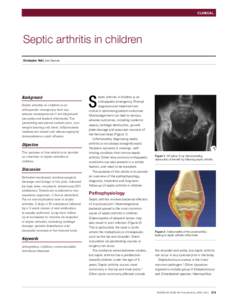 CLINICAL  Septic arthritis in children Christopher Wall, Leo Donnan  Background