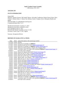 South Carolina General Assembly 119th Session, [removed]A69, R103, S20 STATUS INFORMATION General Bill Sponsors: Senators Grooms, McConnell, Thomas, Alexander, Leatherman, Knotts, Bryant, Hayes, Rose,