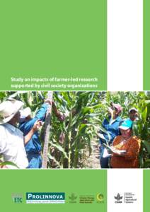 Study on impacts of farmer-led research supported by civil society organizations STUDY ON IMPACTS OF FARMER-LED RESEARCH SUPPORTED BY CIVIL SOCIETY ORGANIZATIONS Authors