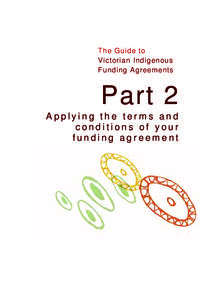 The Guide to Victorian Indigenous Funding Agreements “Biganga (Possum skin cloak)” Lee Darroch, Yorta Yorta, 2007 ©