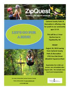 Carteret County Parks & Recreation is offering a trip for youth in our community agesLET’S GO FOR