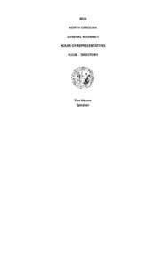 2015 NORTH CAROLINA GENERAL ASSEMBLY HOUSE OF REPRESENTATIVES RULES - DIRECTORY