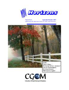 Horizons Vol 11 No 5 September/October 2007 addressing the important issues for today and tomorrow  inside...