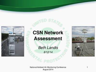 CSN Network Assessment Beth Landis[removed]National Ambient Air Monitoring Conference