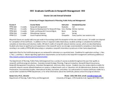 ◊◊◊	
  	
  Graduate	
  Certificate	
  in	
  Nonprofit	
  Management	
  	
  ◊◊◊	
   	
   Course	
  List	
  and	
  Annual	
  Schedule	
   	
   University	
  of	
  Oregon	
  Department	
  of	