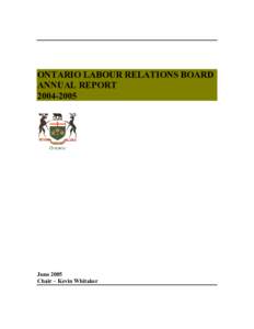 ONTARIO LABOUR RELATIONS BOARD ANNUAL REPORT