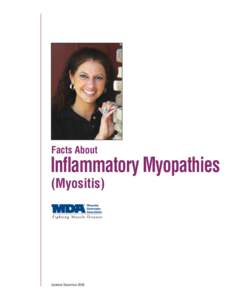 Muscular system / Polymyositis / Inclusion body myositis / Dermatomyositis / Juvenile dermatomyositis / Myositis / Myopathy / Neuromuscular disease / Inflammatory myopathy / Health / Anatomy / Medicine