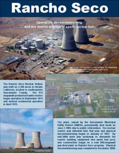 Rancho Seco Operation, decommissioning, and the interim storage of spent nuclear fuel. Aerial view of Rancho Seco in 2006, including the Independent Fuel Storage Facility (ISFSI) in upper right corner.