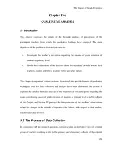 The Impact of Grade Retention  Chapter Five QUALITATIVE ANALYSIS 5.1 Introduction This chapter expresses the details of the thematic analysis of perceptions of the