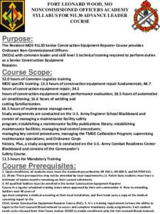 FORT LEONARD WOOD, MO NONCOMMISIONED OFFICERS ACADEMY SYLLABUS FOR 91L30 ADVANCE LEADER COURSE  Purpose: