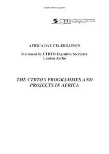 CHECK AGAINST DELIVERY  AFRICA DAY CELEBRATION Statement by CTBTO Executive Secretary Lassina Zerbo