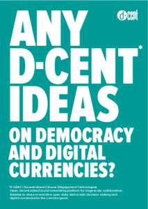 Democracy / Alternative currencies / E-commerce / Bitcoin / Digital currency / Direct democracy