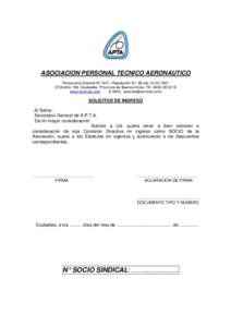 ASOCIACION PERSONAL TECNICO AERONAUTICO Personería Gremial N°: 847 –Resolución N°: 89 delD’Onofrio 158, Ciudadela, Provincia de Buenos Aires. TE: www.aviones.com E-MAIL: aviones@aviones.c